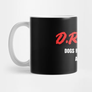 Dogs Rule Mug